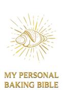 My Personal Baking Bible