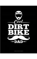 Cool Dirt Bike Dad