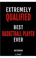 Notebook for Basketball Players / Basketball Player