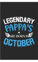 Legendary Pappa's Are Born In October