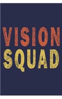 Vision squad