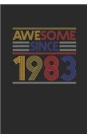 Awesome Since 1983: Dotted Bullet Notebook - Birthday Gift or Anniversary Gift Idea