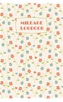 Mileage Logbook: Gas & Mileage Log Book: Keep Track of Your Car or Vehicle Mileage & Gas Expense for Business and Tax Savings