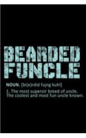 Bearded Funcle Definition: Food Journal - Track Your Meals - Eat Clean And Fit - Breakfast Lunch Diner Snacks - Time Items Serving Cals Sugar Protein Fiber Carbs Fat - 110 Pag