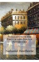 Passages from the French and Italian Notebooks