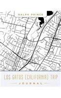 Los Gatos (California) Trip Journal