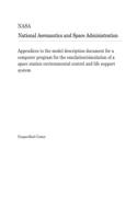 Appendices to the Model Description Document for a Computer Program for the Emulation/Simulation of a Space Station Environmental Control and Life Support System