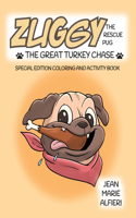 Zuggy the Rescue Pug - The Great Turkey Chase