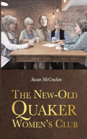 New-Old Quaker Women's Club