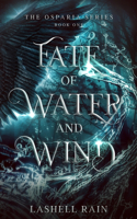 Fate Of Water And Wind