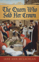 Queen Who Sold Her Crown