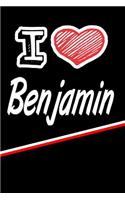 Benjamin: I Love Name Writing Journal