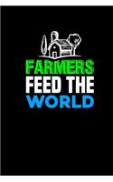 Farmers Feed the World