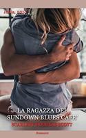 Ragazza del Sundown Blues Cafe'