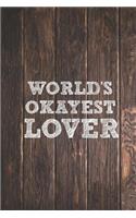 World's Okayest Lover - Funny Saying Journal