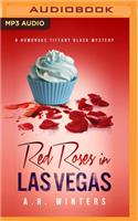 Red Roses in Las Vegas: A Humorous Tiffany Black Mystery