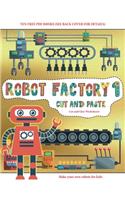 Cut and Glue Worksheets (Cut and Paste - Robot Factory Volume 1)