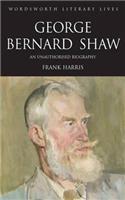 George Bernard Shaw: (Wordsworth Literary Lives)