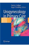 Urogynecology in Primary Care