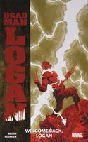 Dead Man Logan Vol. 2: Welcome Back, Logan