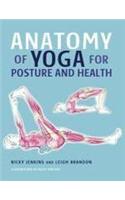 Anatomy of Yoga for Posture and Health