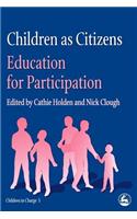 Children as Citizens: Education for Participation