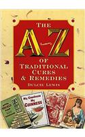 A-Z of Traditional Cures and Remedies