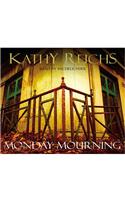 Monday Mourning