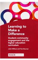 Learning to Make a Difference: Student-Community Engagement and the Higher Education Curriculum