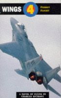 Wings: Bk.4(4 Wings S.)