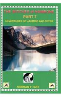 The Witches of Hambone Part 7. The Adventures of Jasmine & Peter