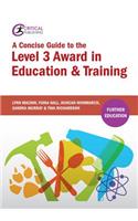 A Concise Guide to the Level 3 Award in Education and Training