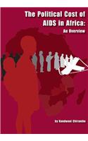 Political Cost of AIDS . an Overview