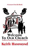 Welcome To Our Church