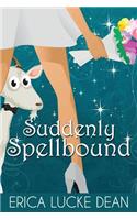 Suddenly Spellbound
