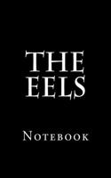 The Eels: Notebook