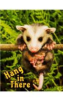 Hang in There: Yearly Journal, Notebook, Diary, Undated Daily Planner, 365 Lined Pages, Large Size Book 8 1/2 X 11