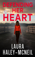 Defending Her Heart