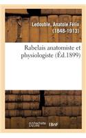 Rabelais Anatomiste Et Physiologiste