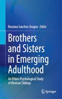 Brothers and Sisters in Emerging Adulthood