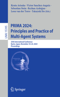 Prima 2024: Principles and Practice of Multi-Agent Systems: 25th International Conference, Kyoto, Japan, November 18-24, 2024, Proceedings