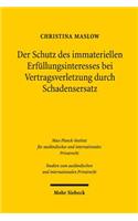 Der Schutz Des Immateriellen Erfullungsinteresses Bei Vertragsverletzung Durch Schadensersatz