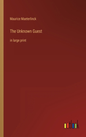 Unknown Guest: in large print