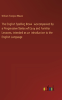 The English Spelling Book