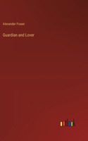 Guardian and Lover