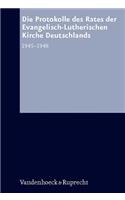 Die Protokolle des Rates der Evanglisch-Lutherischen Kirche Deutschlands 19451948