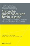 Anspruchsgruppenorientierte Kommunikation