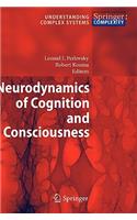 Neurodynamics of Cognition and Consciousness