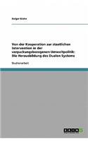 Von der Kooperation zur staatlichen Intervention in der verpackungsbezogenen Umweltpolitik
