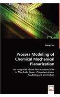 Process Modeling of Chemical Mechanical Planarization